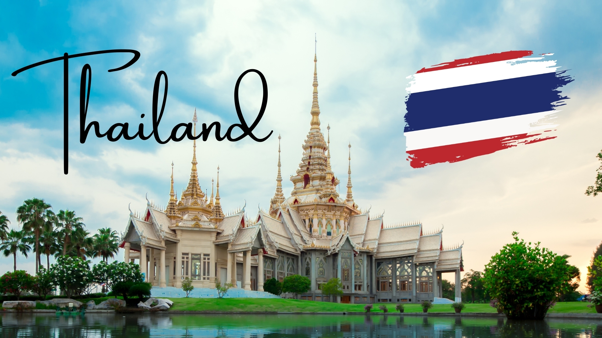 Thailand Highlights – The must-visit destinations